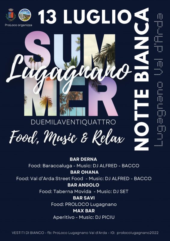 notte bianca lugagnano val d'arda Food, Music & Relax