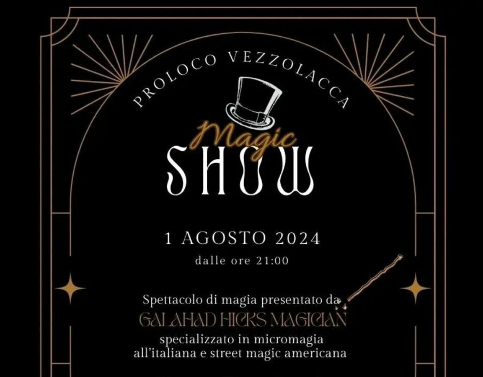 Magic Show Vezzolacca - Vernasca - Alta Val d'Arda